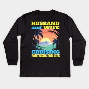 Husband and Wife Cruising Partners for Life Gifts Kids Long Sleeve T-Shirt